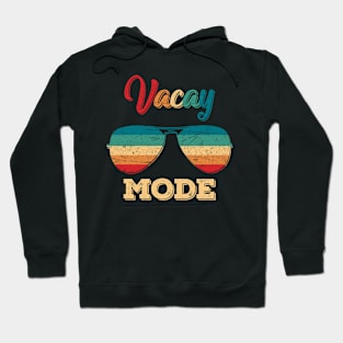 Vacay Mode Sunglasses Vintage Retro Summer Beach Vacation Hoodie